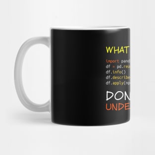 What Part of <CODE> Don't You Understand? Mug